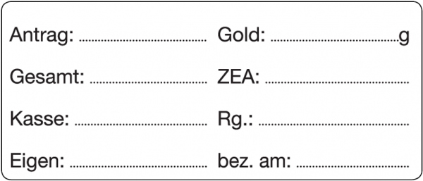 Antrag: Gesamt: Kasse: Eigen: Gold: ZEA: Rg.: bez.am: