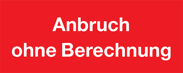 Anbruch ohne Berechnung