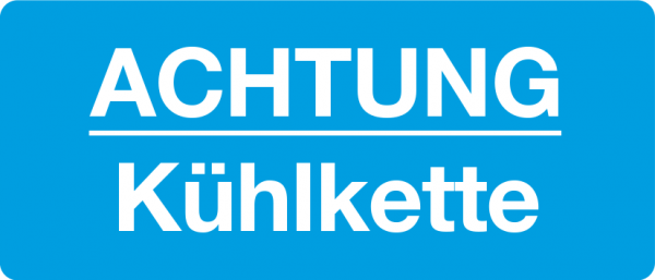 Achtung Kühlkette